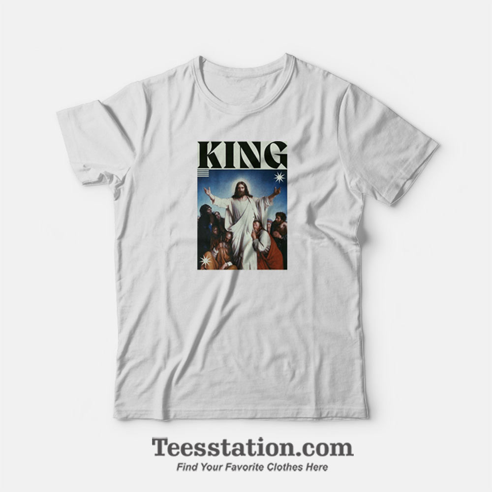 King Jesus Christ T-Shirt King Jesus Christ T-Shirt