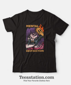 Mental Destruction T-Shirt