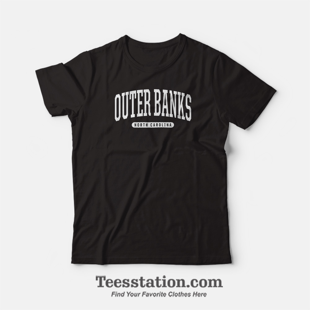 Outer Banks North Carolina T-Shirt Outer Banks North Carolina T-Shirt
