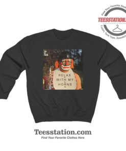 Relax With My Horns Sweatshirt