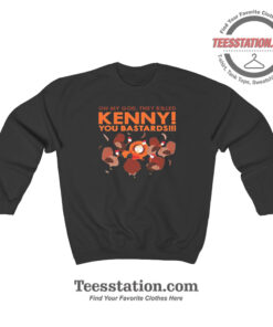 South Park Kenny You Bastards Sweatshirt