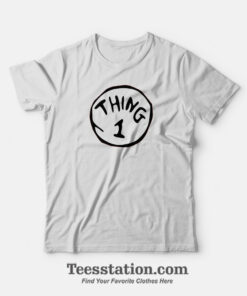 Thing 1 Dr Seuss T-Shirt