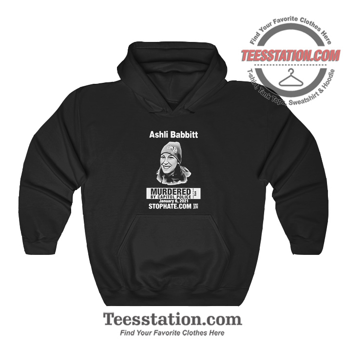Ashli Babbitt Murdered By Capitol Police Hoodie Ashli Babbitt Murdered By Capitol Police Hoodie