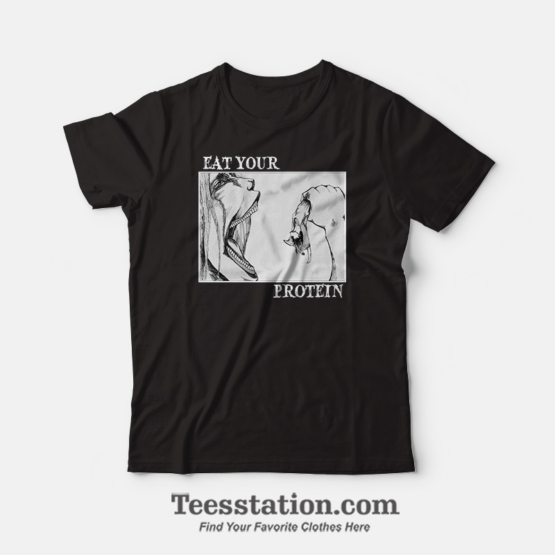 Eat Your Protein Attack On Titan Manga Gym T-Shirt Eat Your Protein Attack On Titan Manga Gym T-Shirt