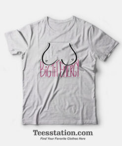 Big Tit Energy T-Shirt