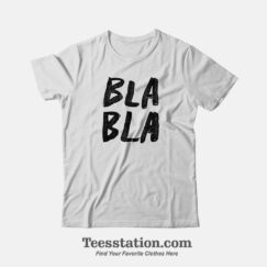 Bla Bla Parody T-Shirt