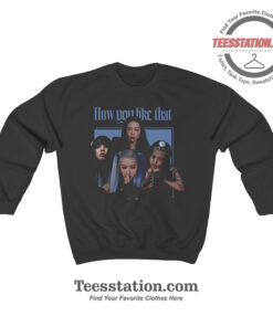 Black Pink How You Like That Sweatshirt