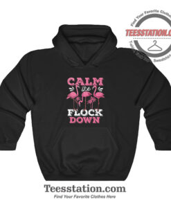 Flamingo Calm The Flock Down Hoodie