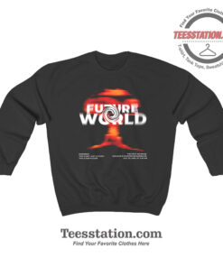 Future World Nuclear Explosion Sweatshirt
