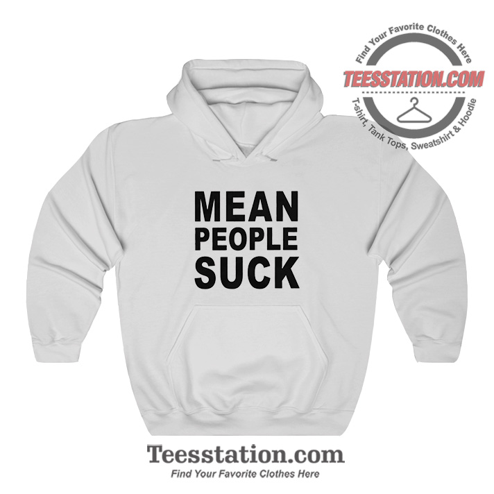Mean People Suck Heavyweights Movie Hoodie Mean People Suck Heavyweights Movie Hoodie
