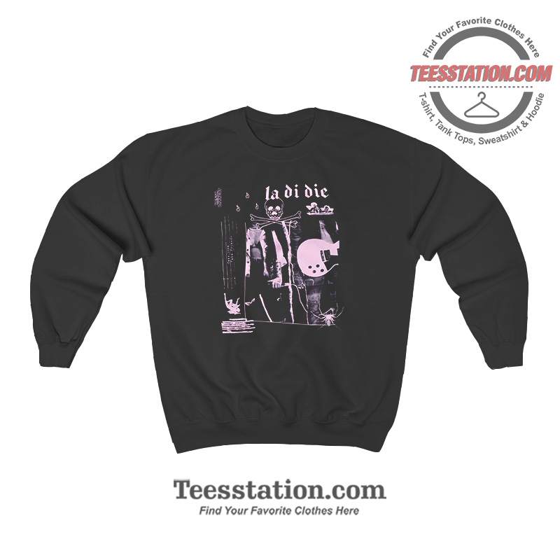 Nessa Barret La Di Die Sweatshirt Nessa Barret La Di Die Sweatshirt