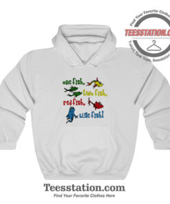 One Fish Two Fish Dr Seuss Hoodie