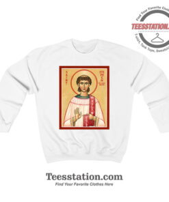 Saint St Stephen The First Martyr Sweatshirt