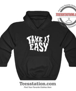 Take It Easy Parody Hoodie
