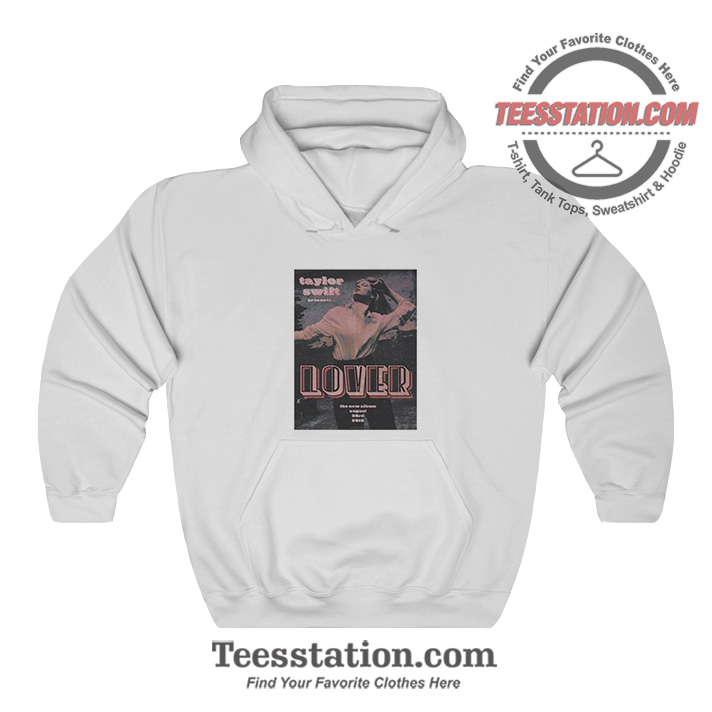 Taylor Swift Lover Poster Vintage Hoodie Taylor Swift Lover Poster Vintage Hoodie