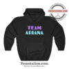 Team Ariana Hoodie
