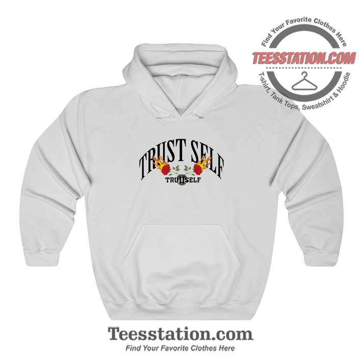 Trust Self Fire Rose Hoodie Trust Self Fire Rose Hoodie