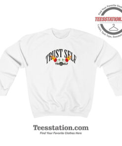 Trust Self Fire Rose Sweatshirt
