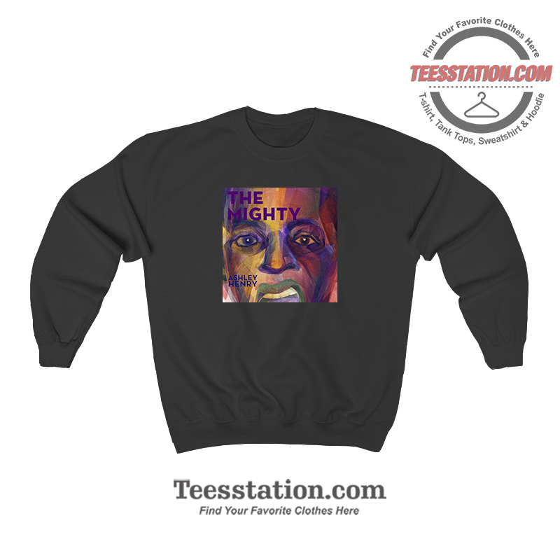 Ashley Henry: The Mighty Album Cover Sweatshirt Ashley Henry: The Mighty Album Cover Sweatshirt