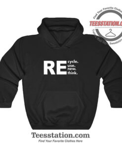 Brianna Recycle Reuse Renew Rethink Hoodie