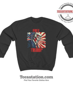 Free Donald Trump Sweatshirt