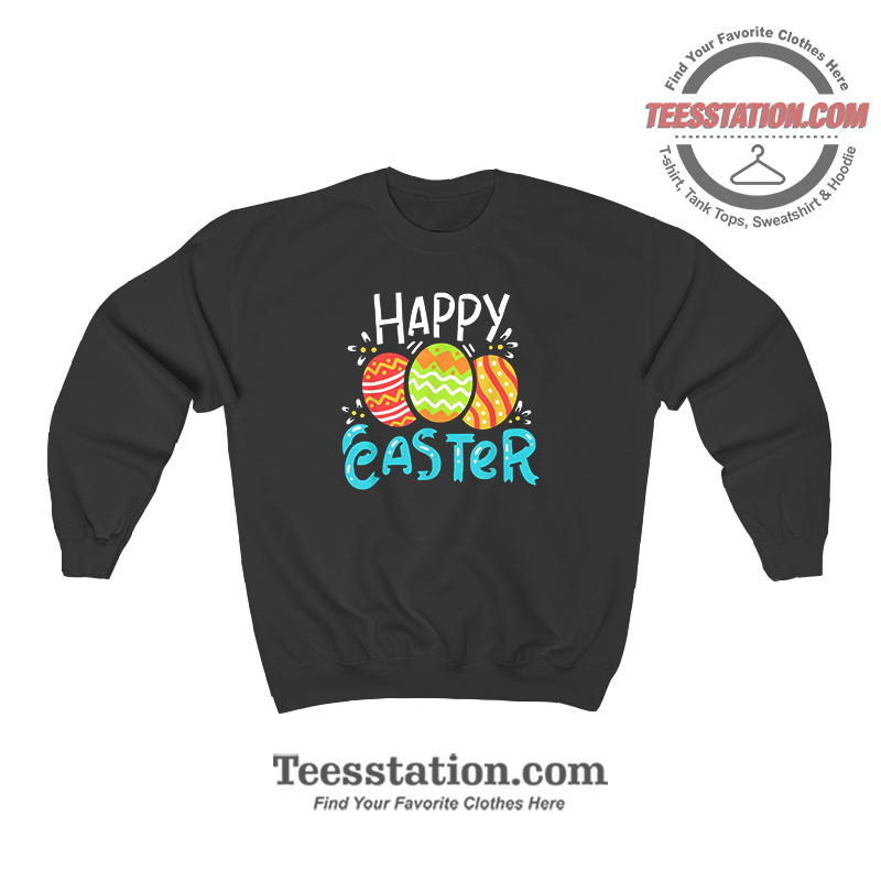 Happy Easter Egg Day Sweatshirt Happy Easter Egg Day Sweatshirt