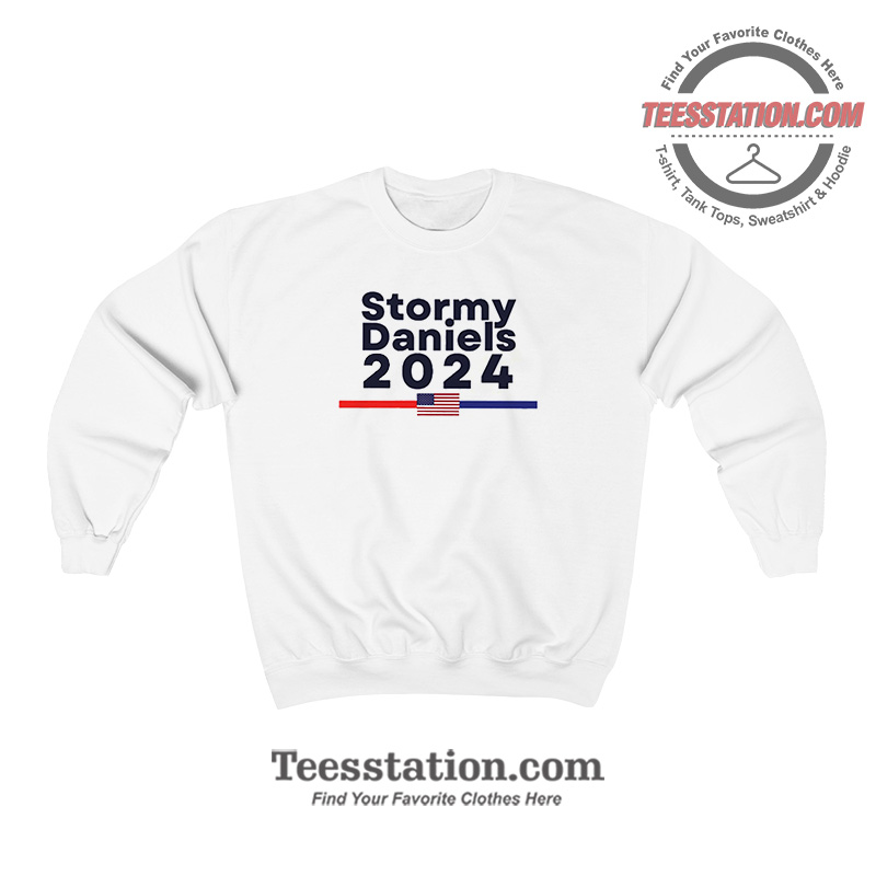 Official Stormy Daniels Trump Sweatshirt Official Stormy Daniels Trump Sweatshirt