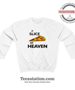 Mystic Pizza A Slice Of Heaven Sweatshirt