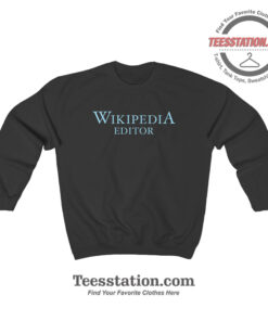 Wikipedia Editor Sweatshirt For Unisex