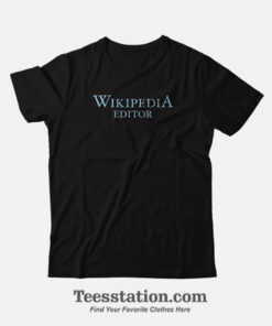 Wikipedia Editor T-Shirt For Unisex