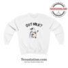Cow Got Milk Sweatshirt For Unisex