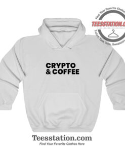 Crypto And Coffee Hoodie For Unisex