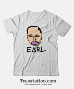 Earl Face Funny T-Shirt For Unisex