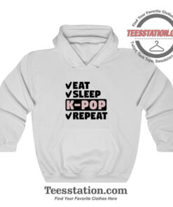 Eat Sleep KPop Repeat Hoodie For Unisex