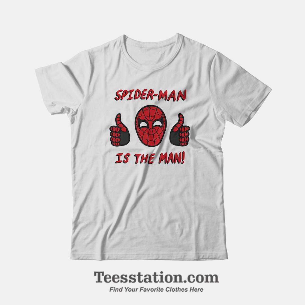 Marvel Spiderman Is The Man T-Shirt Marvel Spiderman Is The Man T-Shirt