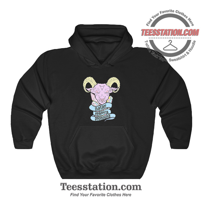 Satan Respects Pronouns Hoodie For Unisex Satan Respects Pronouns Hoodie For Unisex