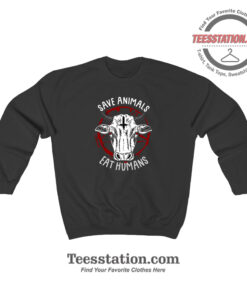 Save Animals Eat Humans Pentagram Sweatshirt
