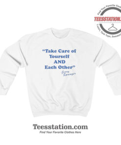 Take Care Of Yourself Jerry Springer Sweatshirt