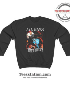 Lil Baby Harder Than Ever Vintage Sweatshirt
