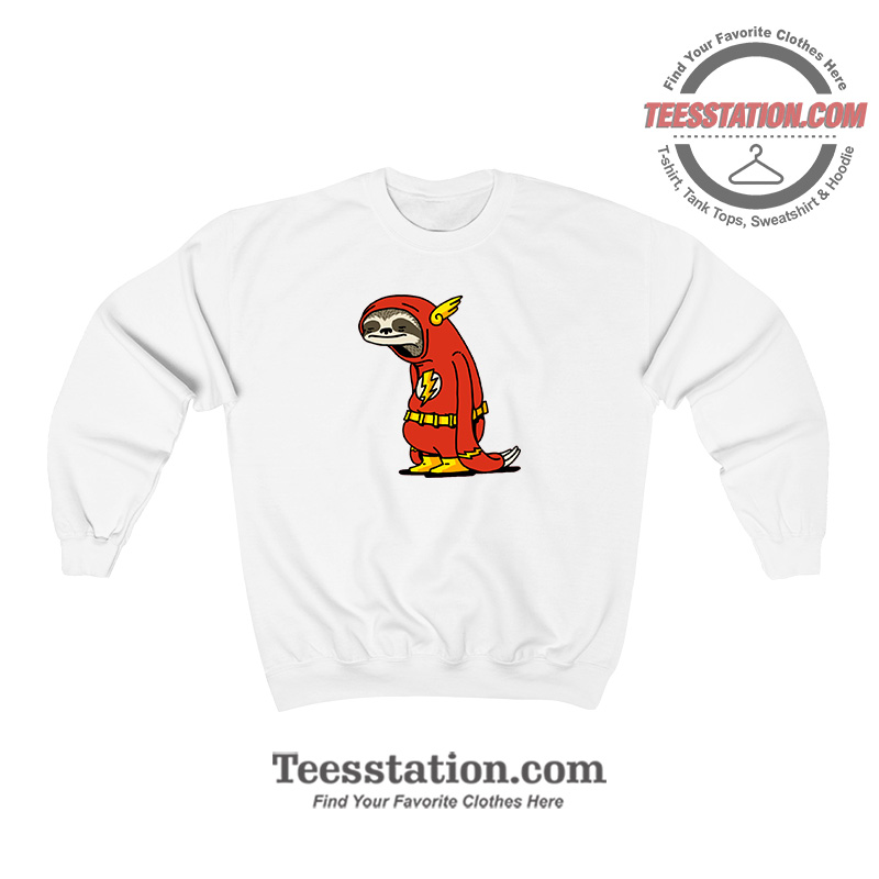The Flash Sloth The Neutral Funny Sweatshirt The Flash Sloth The Neutral Funny Sweatshirt