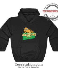 Garfield Health Care For All Funny Hoodie