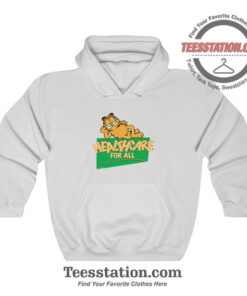 Garfield Health Care For All Funny Hoodie