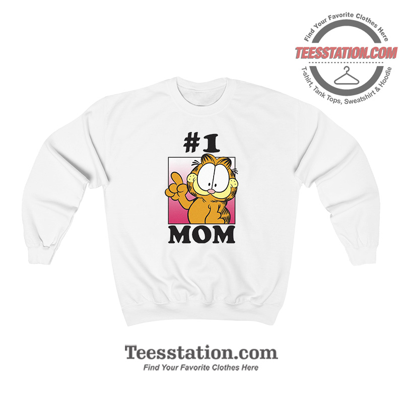 Garfield Mother's Day #1 MOM Funny Sweatshirt Garfield Mother's Day #1 MOM Funny Sweatshirt