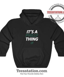 Its Philly Thing Baseball Parody Hoodie