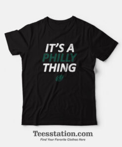 Its Philly Thing Baseball Parody T-Shirt