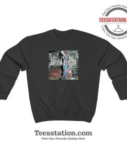 Jason Aldean My Kinda Party Funny Sweatshirt