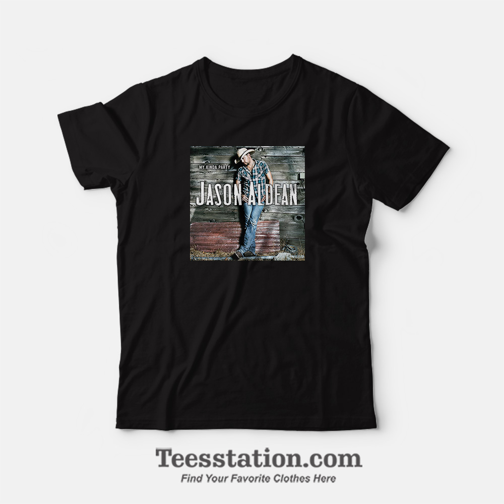 Jason Aldean My Kinda Party Funny T-Shirt Jason Aldean My Kinda Party Funny T-Shirt