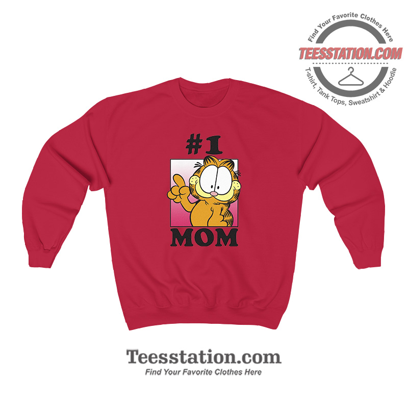Garfield Mother's Day #1 MOM Funny Sweatshirt Garfield Mother's Day #1 MOM Funny Sweatshirt