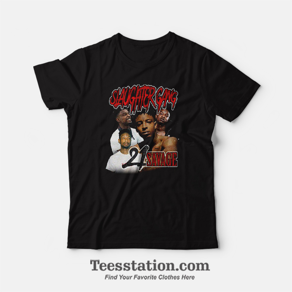 Slaughter Gang 21 Savage Vintage T-Shirt Slaughter Gang 21 Savage Vintage T-Shirt
