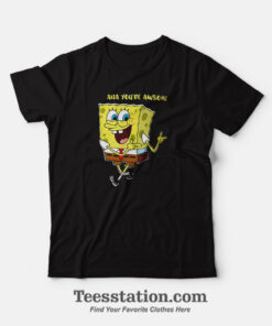 Spongebob Aha Youre Awsome Funny T-Shirt